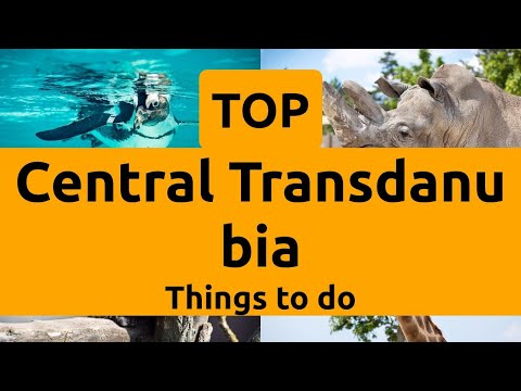 Top things to do in Central Transdanubia, Hungary | Europe - English