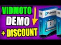 Vidmoto review  demo  vid moto review  18000 bonus 