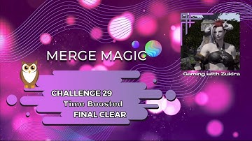 Merge Magic |  Challenge 29 Final Clear With Time Boost