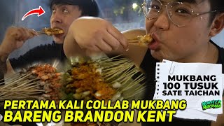 THIS IS WHAT YOU WANT, RIGHT ‼️ - MUKBANG SATE TAICHAN 100 SKEEP WITH @BrandonKentEverything COK‼️