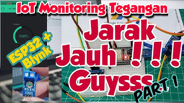 Part 1 IoT PROJECT MONITOR TEGANGAN DC VIA HP ANDROID DG BLYNK DAN ESP32 | POYEK IOT