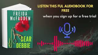 Dear Debbie by Freida McFadden | Heartfelt Contemporary Fiction Audiobook