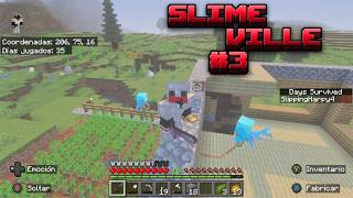 SlimeVille #3  "Empezamos con las granjas" - | Jared - S5 |
