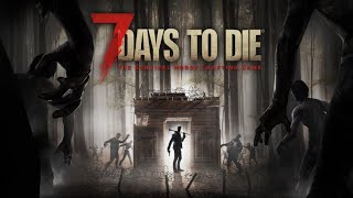 PRO noob учится играть в 7 Days to Die ч.13, Судная ночь 63 день ➤ #7daystodie #7dtd