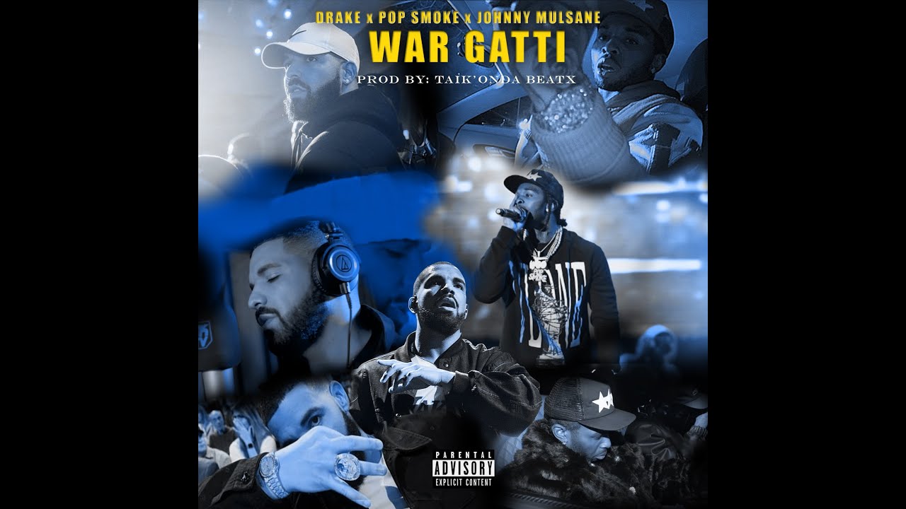 War Gatti featuring Drake & Pop Smoke