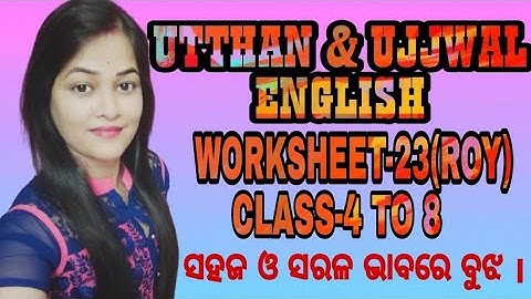 Utthan/ English class 4 to 8/ Worksheet-23/ Explain and solutions