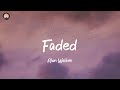 Miniature de la vidéo de la chanson Faded