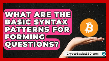 What Are the Basic Syntax Patterns for Forming Questions? | Lexicon Lounge