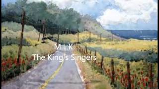 M.L.K.  The King's Singers