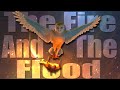 The Fire & The Flood .:4,000 Subscribers:.