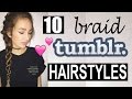 Tumblr Braid Hairstyles