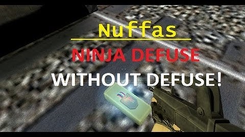 NUFFAS NINJA DEFUSE [NO DEF] [#SPECAS-CS]