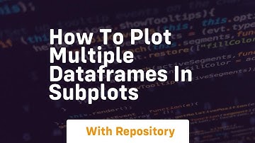 how to plot multiple dataframes in subplots