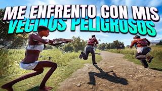 Me ENFRENTO con mis VECINOS PELIGROS - RUST - Gameplay español
