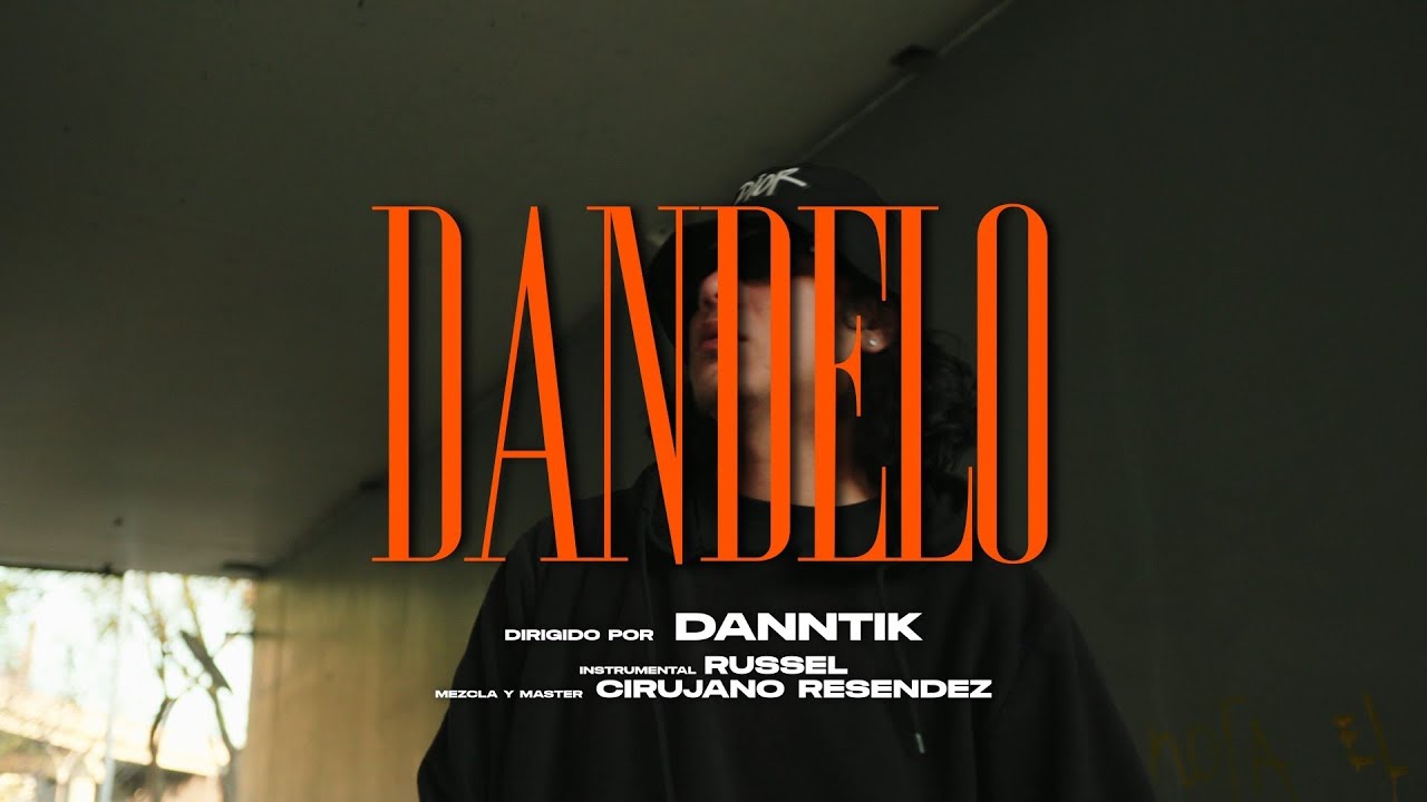 Fragmentos Underground - DANDELO (Video Oficial)