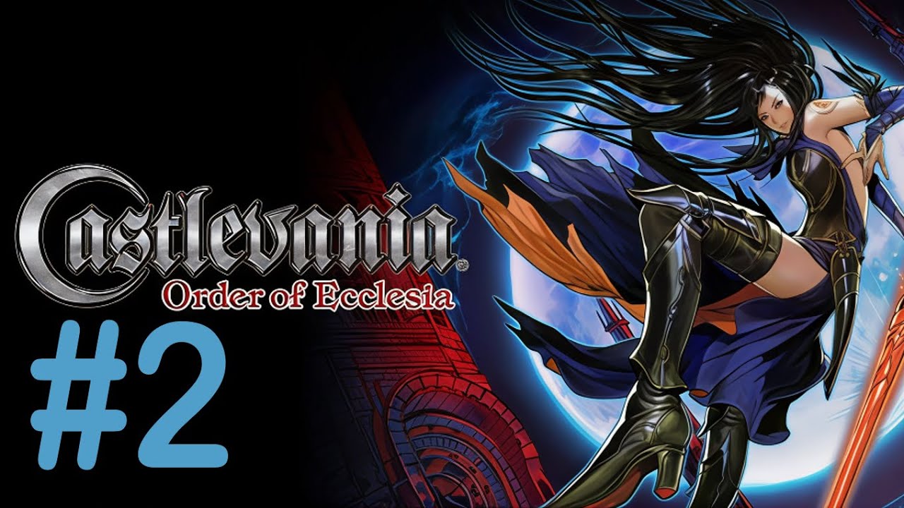 #2 Монастырь [Castlevania: Order of Ecclesia]