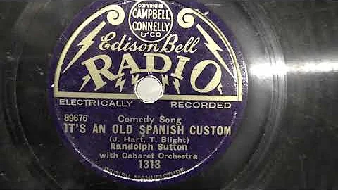 Randolph Sutton: It's an old Spanish custom. (1930).