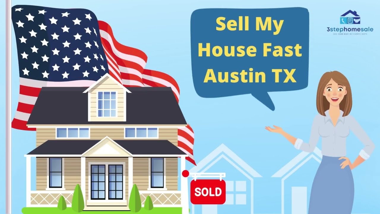 Sell My House Fast Austin TX | 3 Step Home Sale