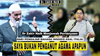 Dr Zakir Naik Menjawab Pertanyaan Dari Pengajar Bahasa Inggris Asal Italia