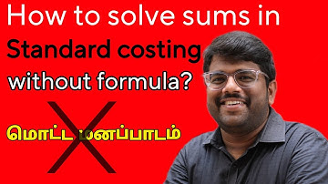 How to solve standard costing sums easily?