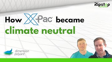 How X-Pac® Became Climate Neutral | Taylor North from Dimension Polyant