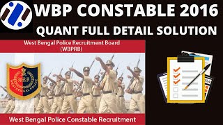 WEST BENGAL POLICE CONSTABLE 2016 (QUANT SECTION) FULL SOLUTION