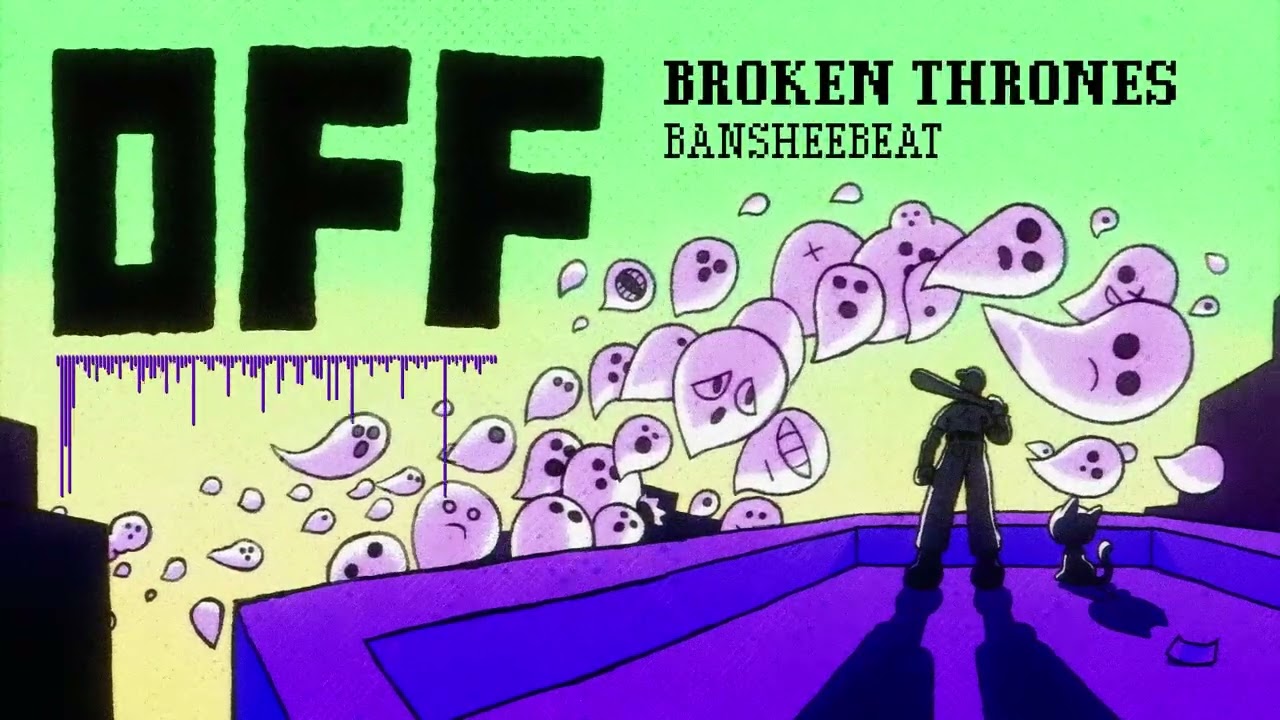 BROKEN THRONES - OFF Original Soundtrack