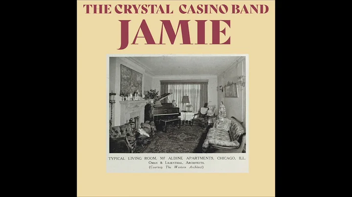 The Crystal Casino Band - Jamie (OFFICIAL AUDIO)