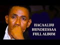 Hacaaluu Hundeessaa Full Album On BOM Hacaaluu Hundeessaa Full Album On BOM