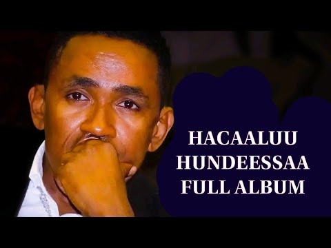 Hacaaluu Hundeessaa Full Album On BOM