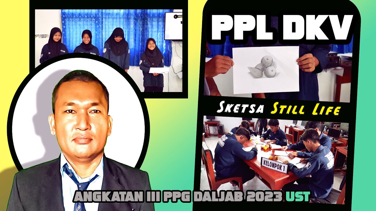 PPL DKV Angkatan III PPG Daljab 2023 UST Ahmad Zeni