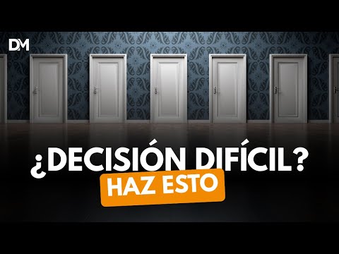 Cómo Tomar DECISIONES DIFÍCILES en los NEGOCIOS