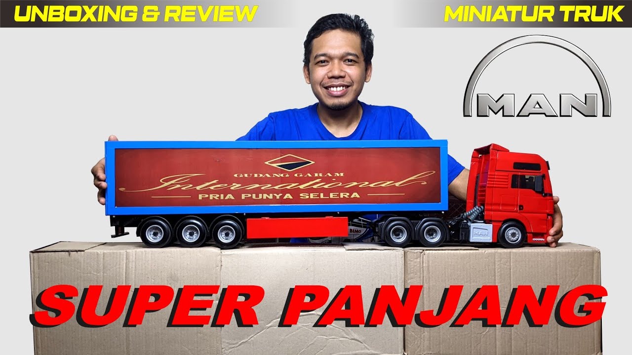 UNBOXING MINIATUR TRUK TRAILER SUPER PANJANG MAN TGS SKALA 18