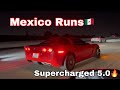 Drag Racing Supercharged 5.0 and Mexico Action! #Mustang #Ford #Racing