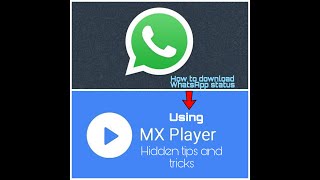 How to download whatsapp status using mx player and hidden features in mx player screenshot 4