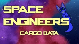 [Mod Review] Space Engineers Ep 93 - Cargo Data