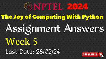 The Joy of Computing using Python Week 5 Assignment Answers | NPTEL Jan-Apr 2024