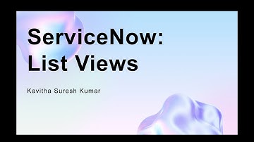 ServiceNow: List Views