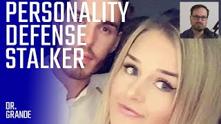 Stalker Mounts Borderline Personality Pathology Defense | Molly McLaren Case Analysis