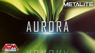 METALITE - Aurora (2023) //  Lyric Video // AFM Records