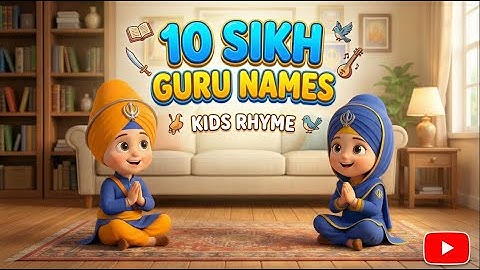 10 Sikh Gurus Names | Ten Gurus | Sikh Nursery Rhyme for Kids | Punjabi Toons