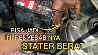 PEMYEBAB MOBIL MOBIL BERAT DI STATER KADANG-KADANG... (KADANG ENTENG)..