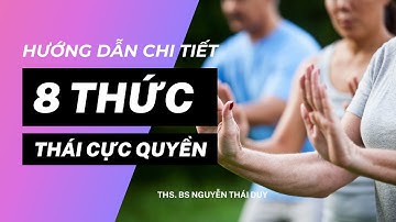 Thái Cực Quyền 8 Thức - Hướng Dẫn Chi Tiết