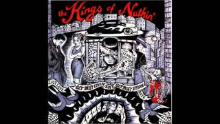 THE KINGS OF NUTHIN&#39; - let it burn
