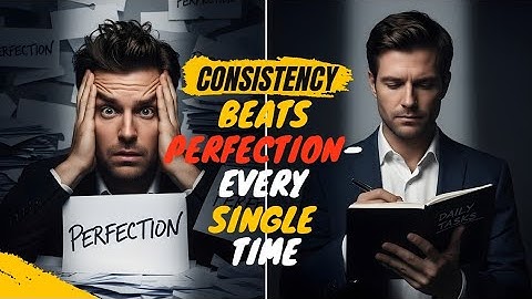 Consistency Beats Perfection — Every Single Time