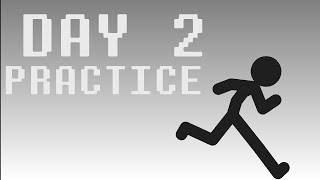 Day 2 Practice in Sticknodes || RUNNING