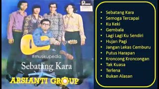 (Full Album) Arsianti Group # Sebatang Kara