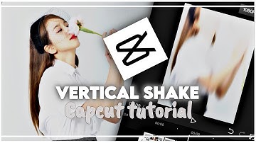 Vertical shake with flash and fade out tutorial on capcut