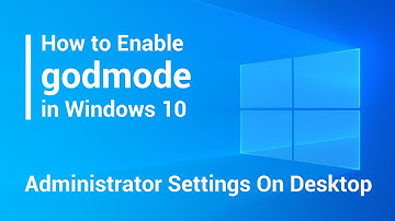 How to enable god mode in windows 10 | Administrator settings on desktop