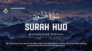 ❤️😞 Muhammad Dibirov (محمد ديبيروف) | Surah Hud 100-123 (سوره هود) 😞❤️